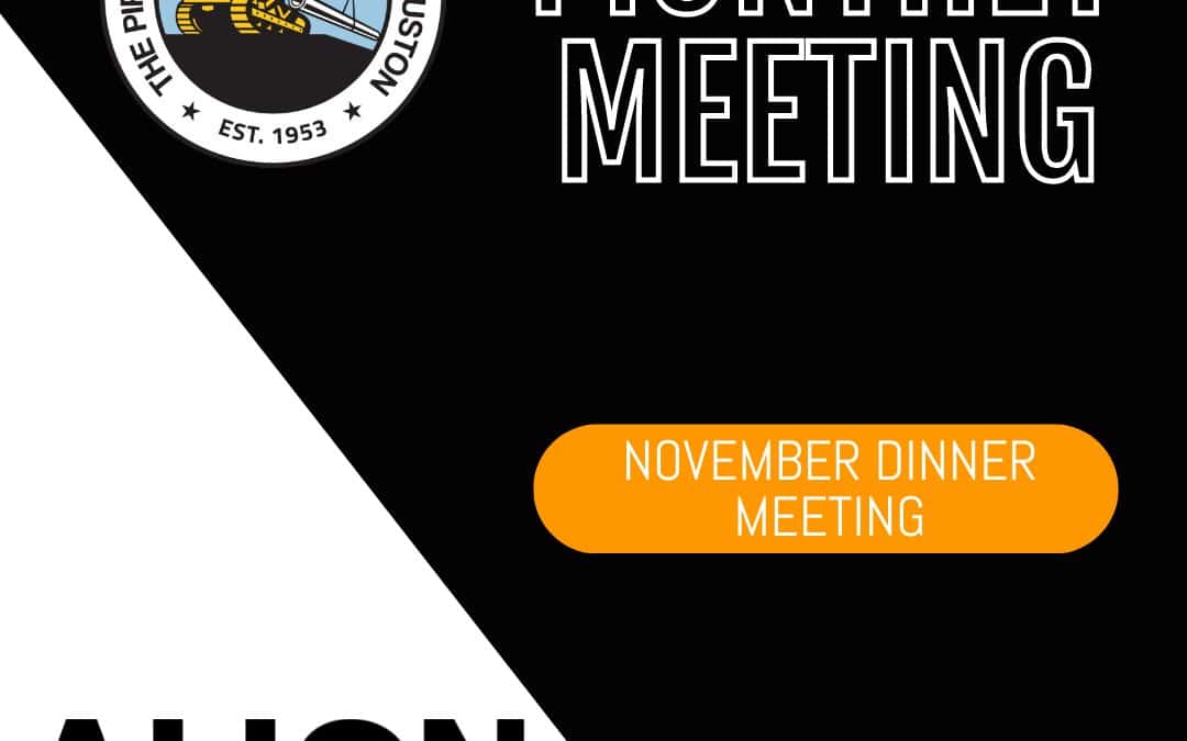 Align Integrity to Support The Pipeliners Association of Houston Monthly Meeting Nov 4, 2024 – “Embracing the Digital Age”